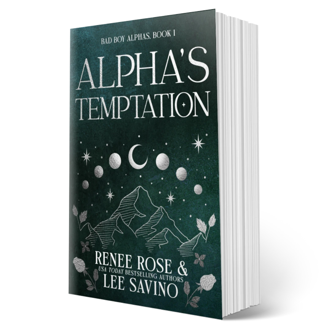 Bad Boy Alphas Book 1: Alpha's Temptation - Signed Paperback Renee Rose® Romance