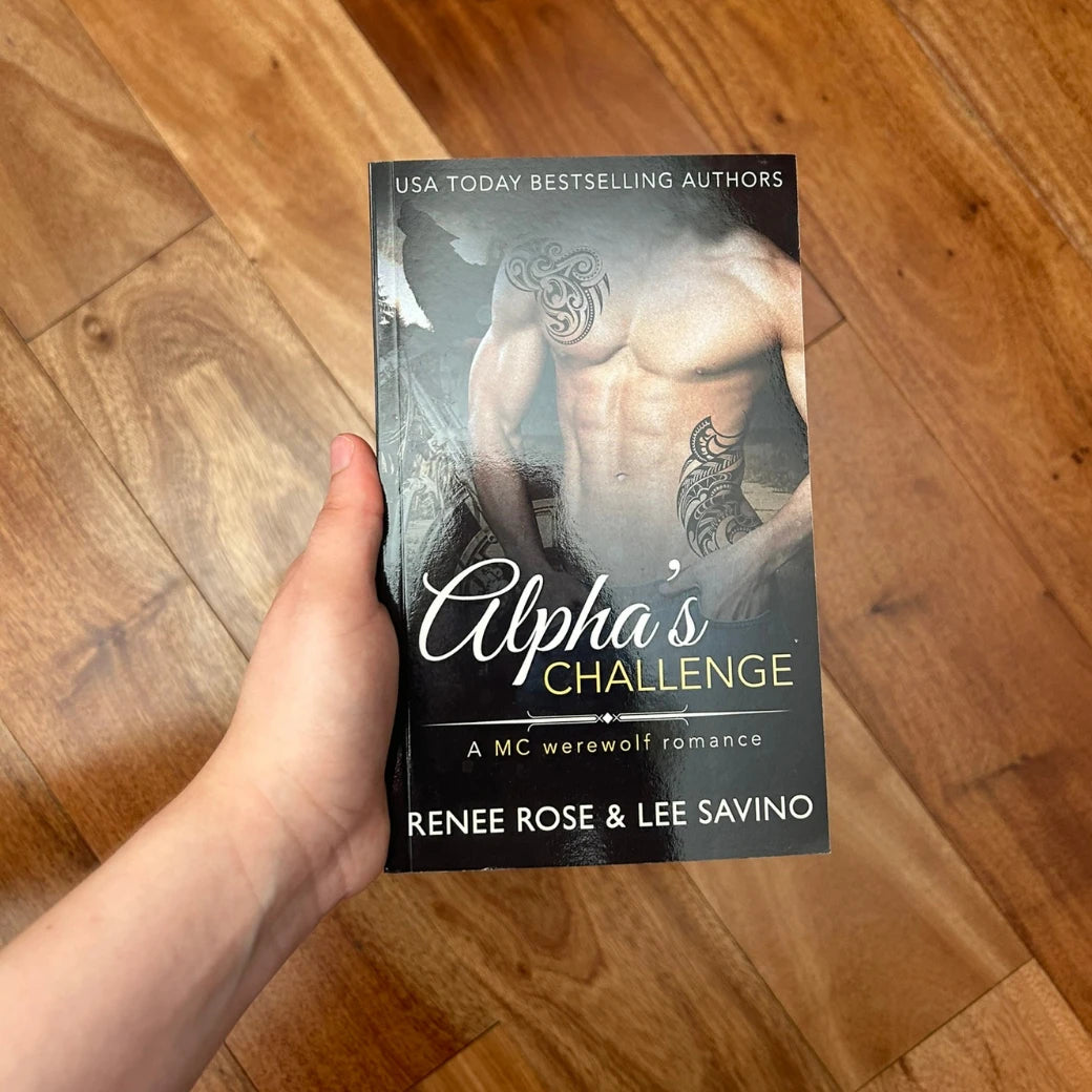 Bad Boy Alphas Book 4: Alpha's Challenge - Signed Paperback Renee Rose® Romance