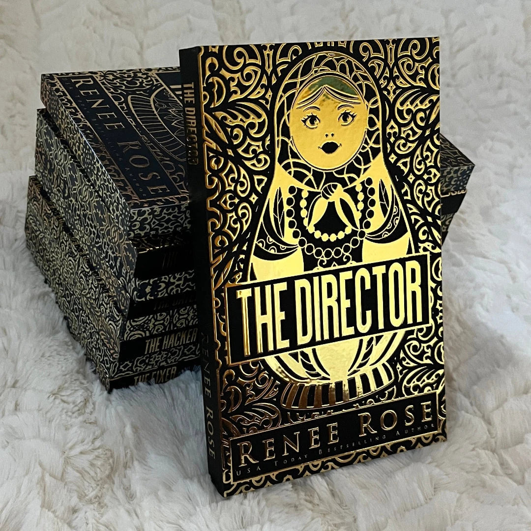 Chicago Bratva Book 1: The Director - Russian Doll Gold Foil Special Edition Paperback Renee Rose® Romance