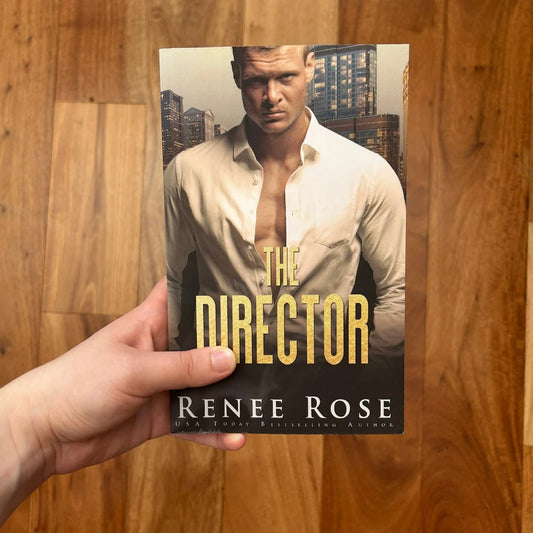 Chicago Bratva Book 1: The Director - Signed Paperback Renee Rose® Romance