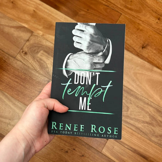 Made Men Book 2: Don't Tempt Me - Signed Paperback Renee Rose® Romance