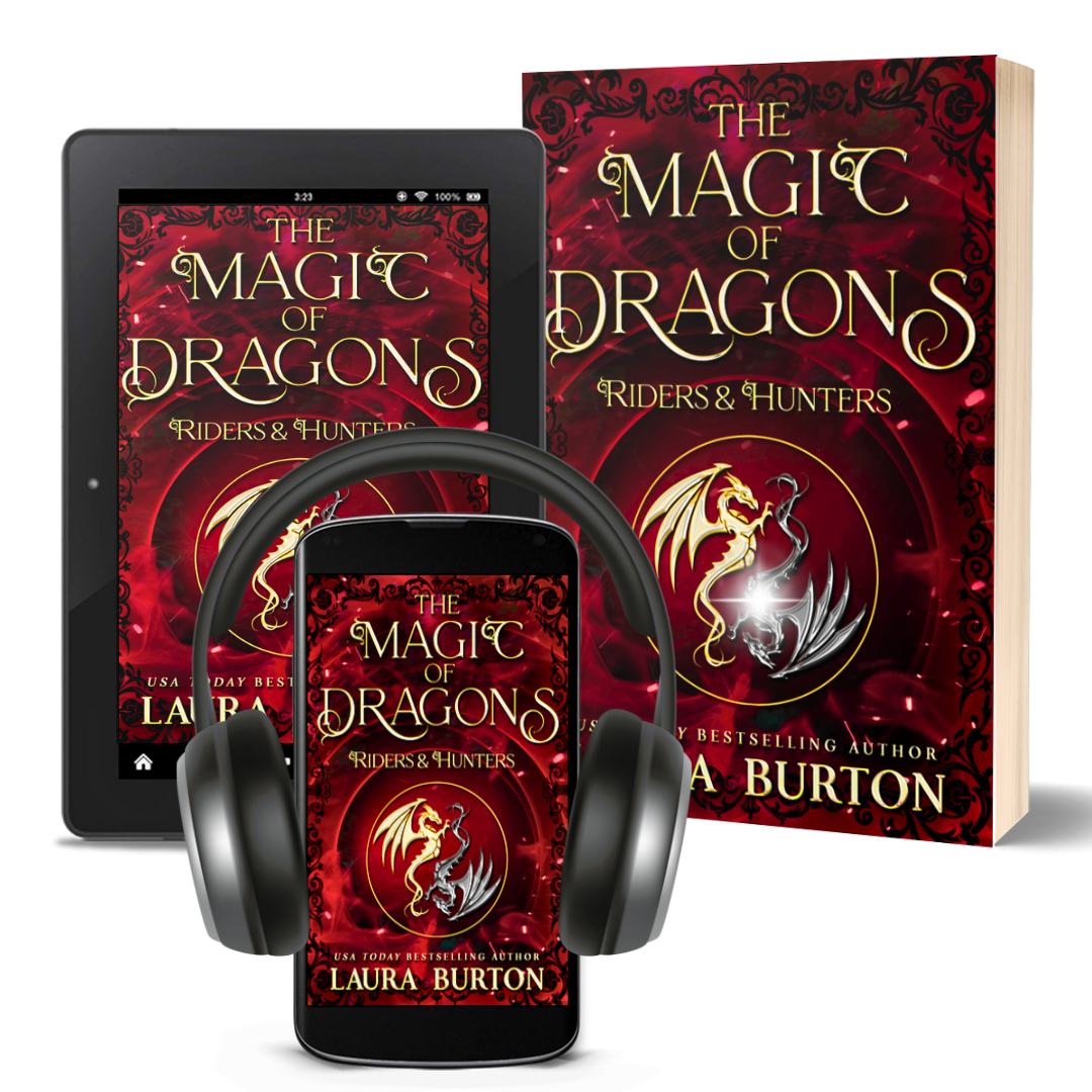 The Magic of Dragons: Riders and Hunters Lauraburtonauthor