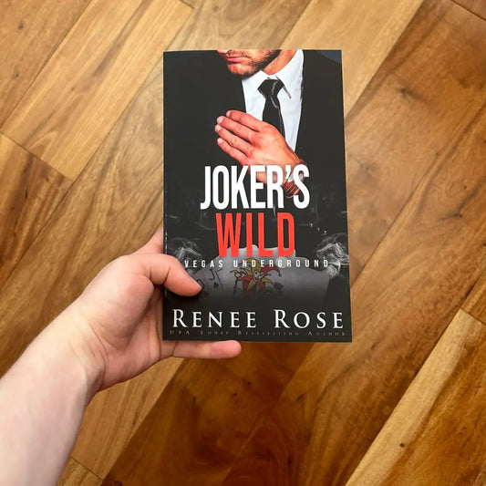 Vegas Underground Book 5: Joker's Wild - Signed Paperback Renee Rose® Romance