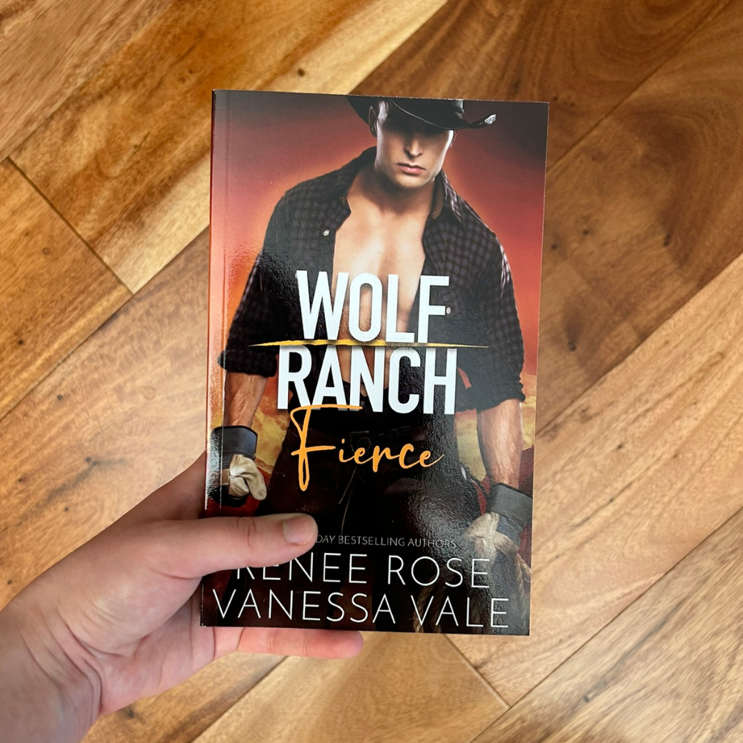 Wolf Ranch Book 5: Fierce - signed paperback Renee Rose® Romance