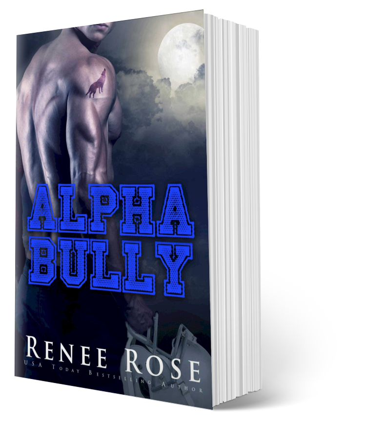Wolf Ridge High Book 1: Alpha Bully - Signed Paperback Renee Rose® Romance