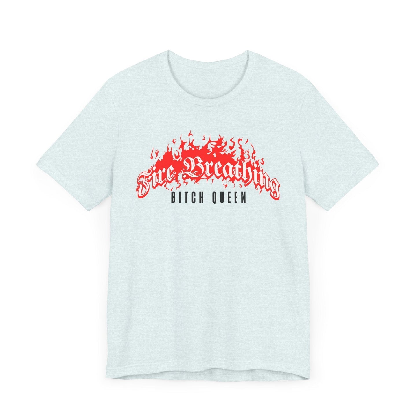 Fire Breathing Bitch Queen T-Shirt – Aelin Galathynius Inspired Tee Offbeat Opulence