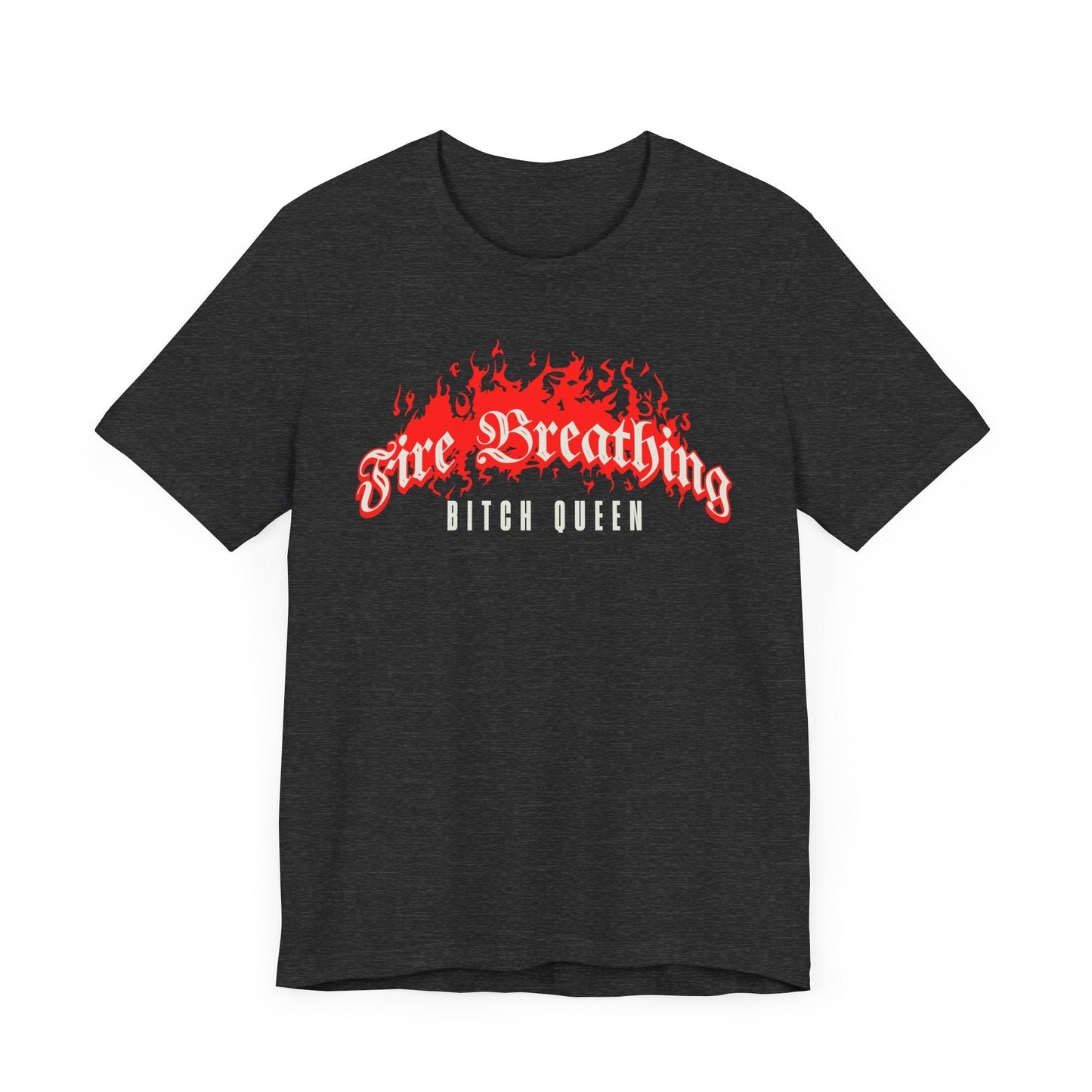 Fire Breathing Bitch Queen T-Shirt – Aelin Galathynius Inspired Tee Offbeat Opulence