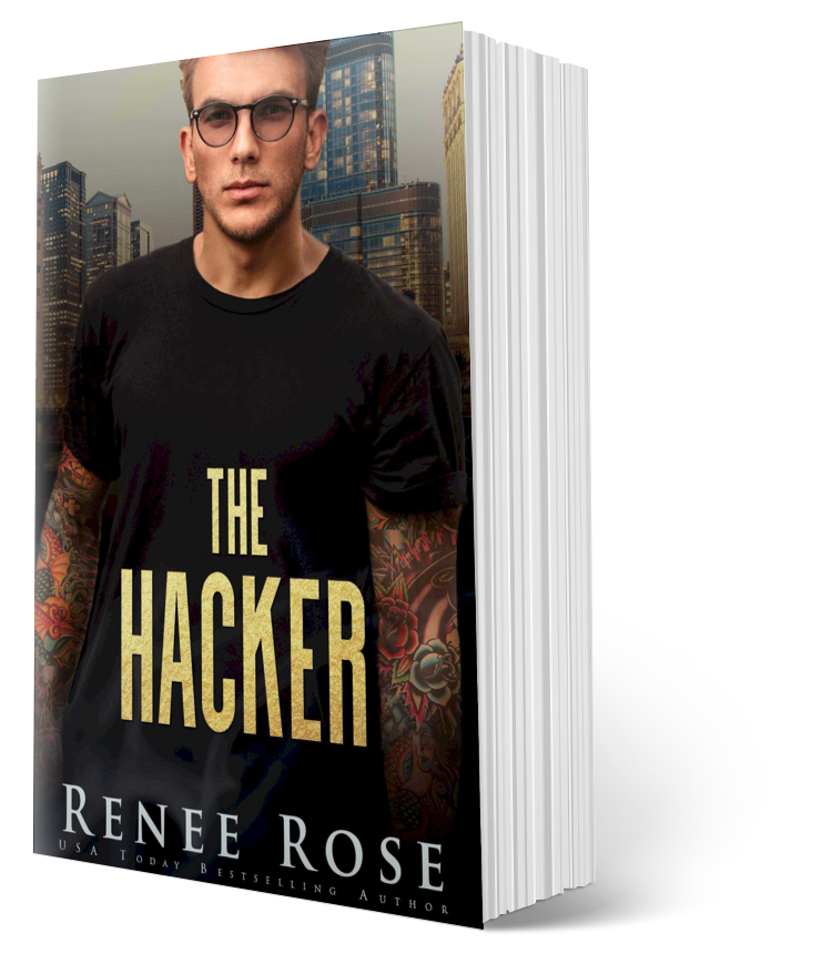 Chicago Bratva Book 5: The Hacker - Signed Paperback Renee Rose® Romance