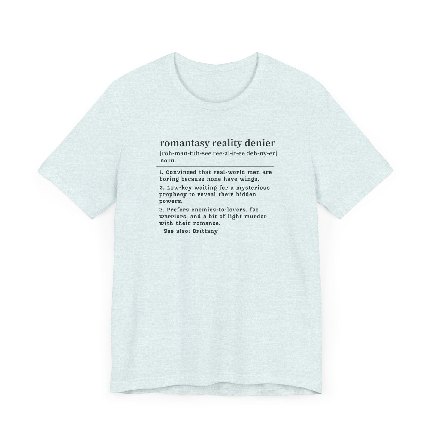 Romantasy Denier Definition T-Shirt – Personalized Tee for Closet Fae-Lovers Offbeat Opulence