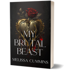 My Brutal Beast Paperback - Dark Monster Romance Melissa Cummins