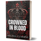 Crowned In Blood Paperback - Dark Mafia Age Gap Romance Melissa Cummins