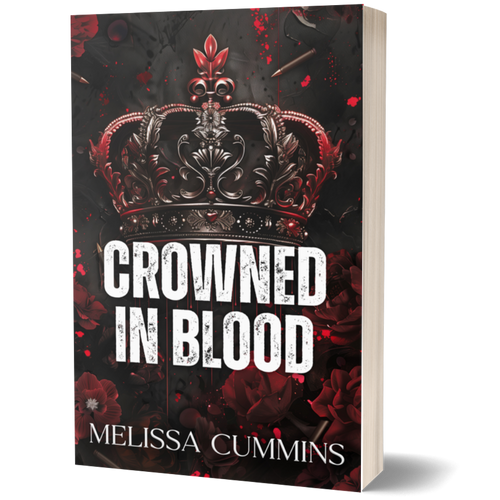 Crowned In Blood Paperback - Dark Mafia Age Gap Romance Melissa Cummins