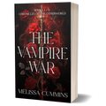 The Vampire War Paperback Omnibus - Dark Vampire Romance Melissa Cummins