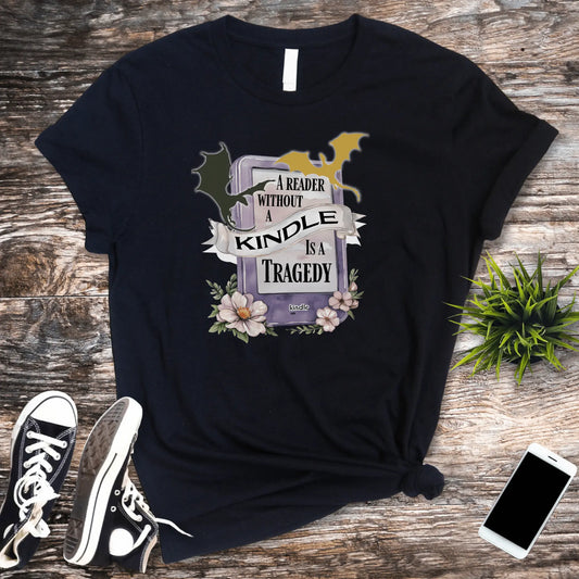 A Reader Without a Kindle Is a Tragedy T-Shirt – Fourth Wing Inspired Bookish Tee Offbeat Opulence