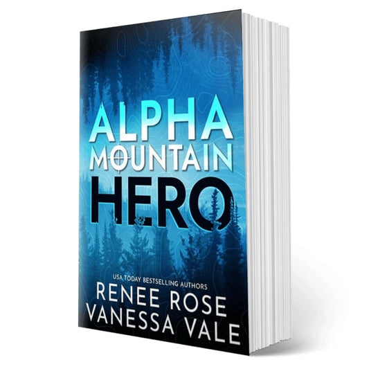 Alpha Mountain Book 1 - Hero - Signed Paperback Renee Rose® Romance