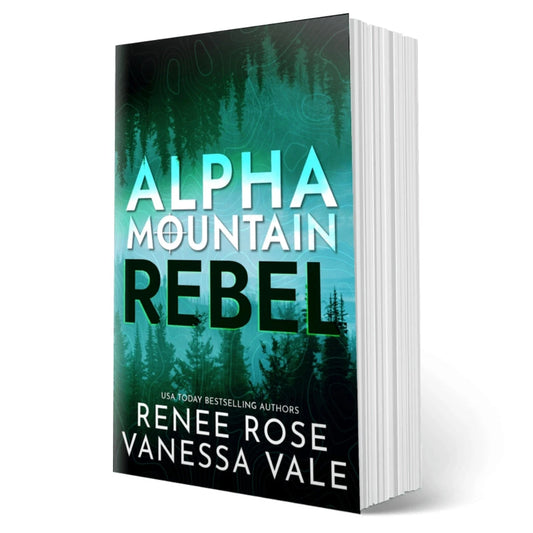 Alpha Mountain Book 2 - Rebel - Signed Paperback Renee Rose® Romance