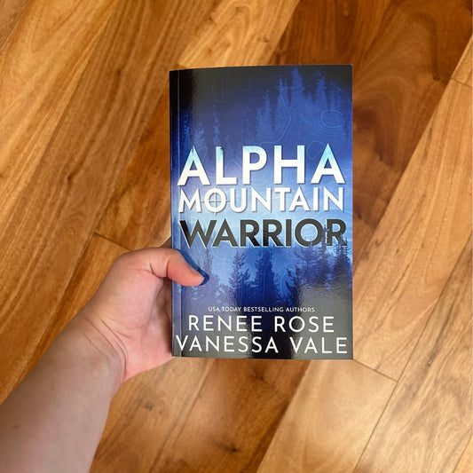 Alpha Mountain Book 3 - Warrior - Signed Paperback Renee Rose® Romance
