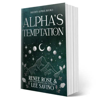 Bad Boy Alphas Book 1: Alpha's Temptation - Signed Paperback Renee Rose® Romance