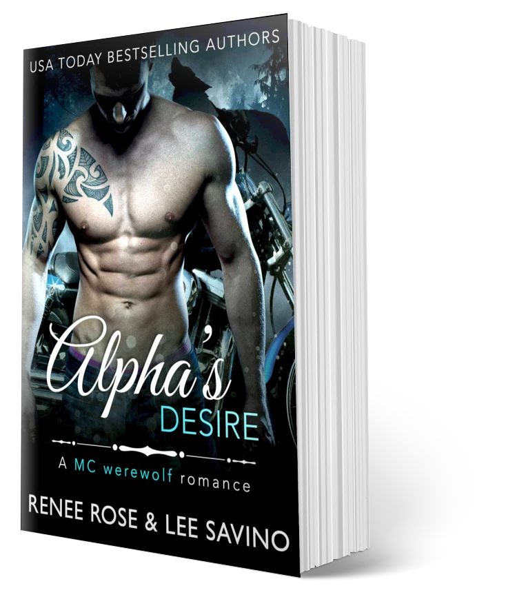 Bad Boy Alphas Book 6: Alpha's Desire - Signed Paperback Renee Rose® Romance