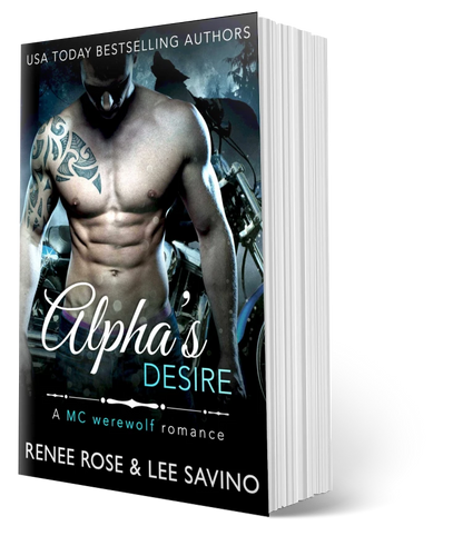 Bad Boy Alphas Book 6: Alpha's Desire - Signed Paperback Renee Rose® Romance