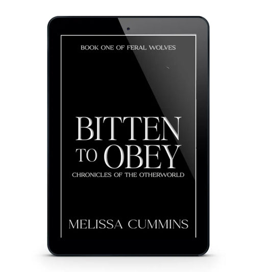 Bitten To Obey Ebook [PRE-ORDER] Melissa Cummins