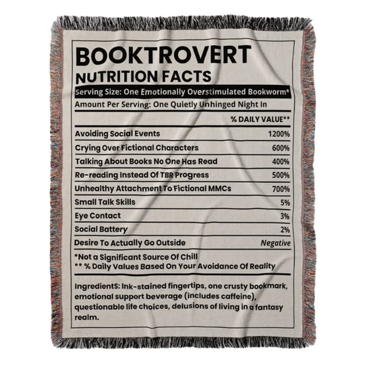Booktrovert Nutrition Facts Woven Blanket – Quietly Unhinged & Cozy Offbeat Opulence