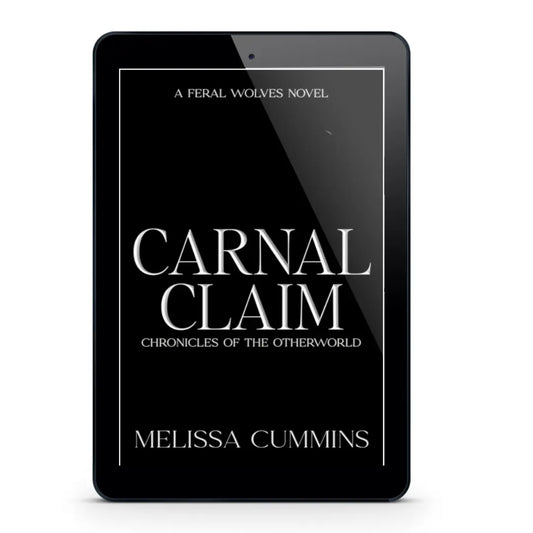 Carnal Claim Ebook [PRE-ORDER] Melissa Cummins