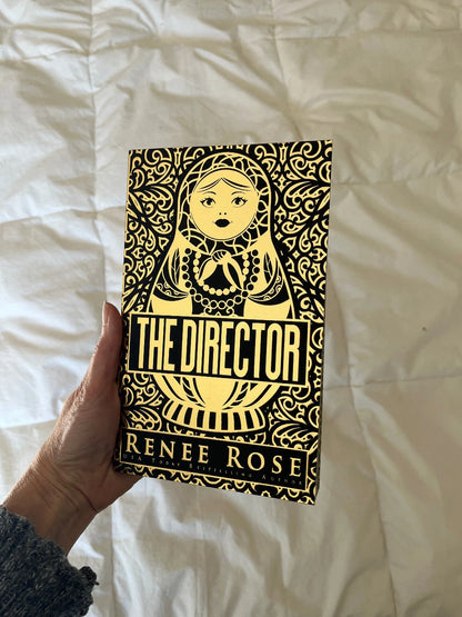 Chicago Bratva Book 1: The Director - Russian Doll Gold Foil Special Edition Paperback Renee Rose® Romance