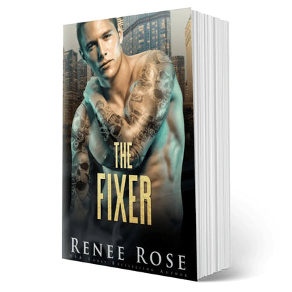 Chicago Bratva Book 2: The Fixer - Signed Paperback Renee Rose® Romance