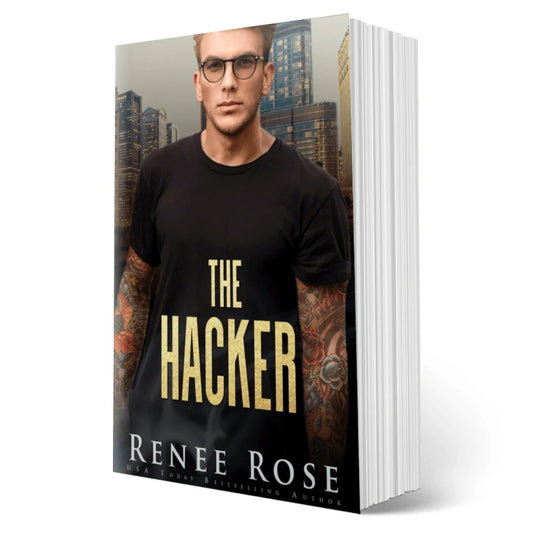 Chicago Bratva Book 5: The Hacker - Signed Paperback Renee Rose® Romance