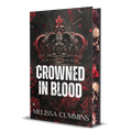 Crowned In Blood Deluxe Edition Hardcover Melissa Cummins