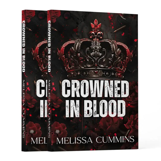 Crowned In Blood Exclusive Foiled Paperback Melissa Cummins