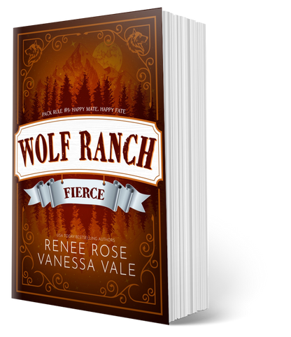Wolf Ranch Book 5: Fierce - signed paperback Renee Rose® Romance