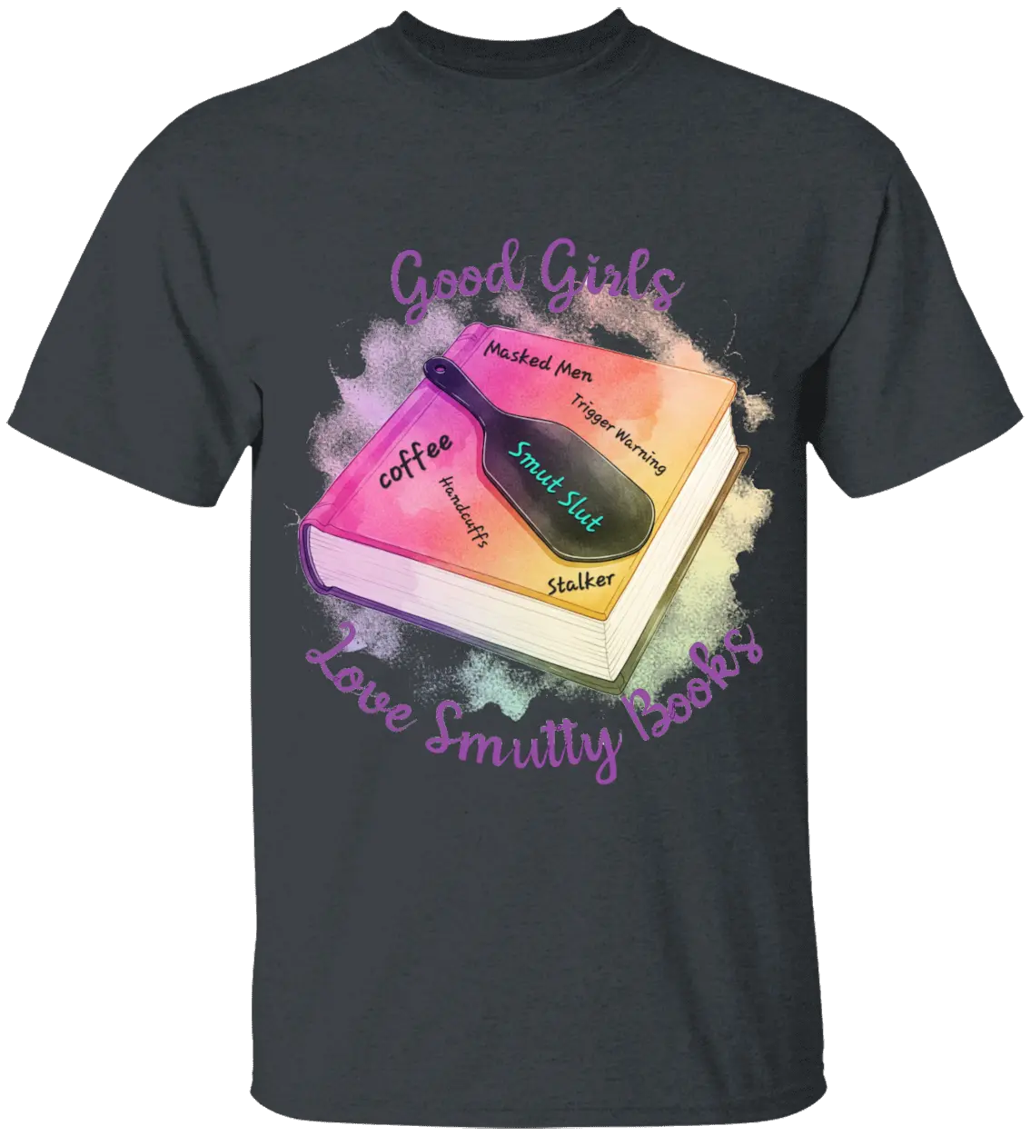 Good Girl T-Shirt Literary Fantasy