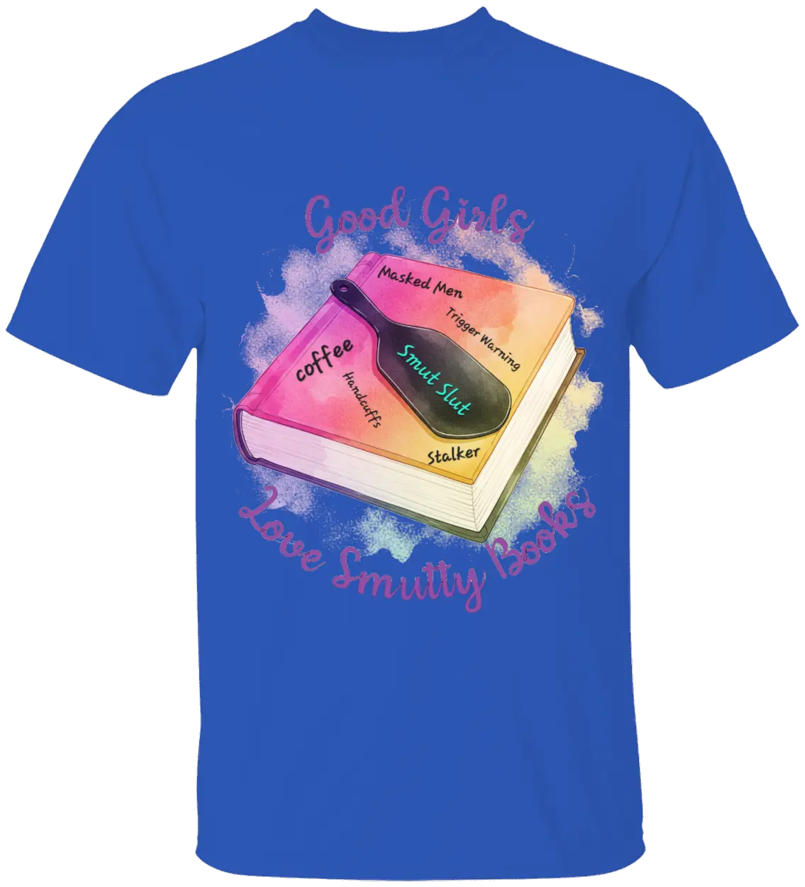 Good Girl T-Shirt Literary Fantasy