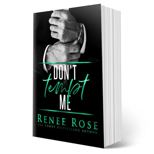 Made Men Book 2: Don't Tempt Me - Signed Paperback Renee Rose® Romance