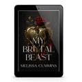 My Brutal Beast Ebook - Dark Monster Romance Melissa Cummins
