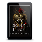 My Brutal Beast Ebook - Dark Monster Romance Melissa Cummins