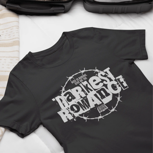 Nice Is Boring T-Shirt – Give Me the Darkest Romance Graphic Tee Offbeat Opulence