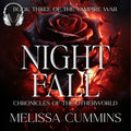 Night Fall Audiobook (Single Cast) Melissa Cummins