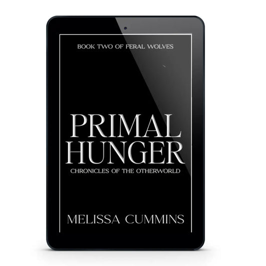 Primal Hunger Ebook [PRE-ORDER] Melissa Cummins
