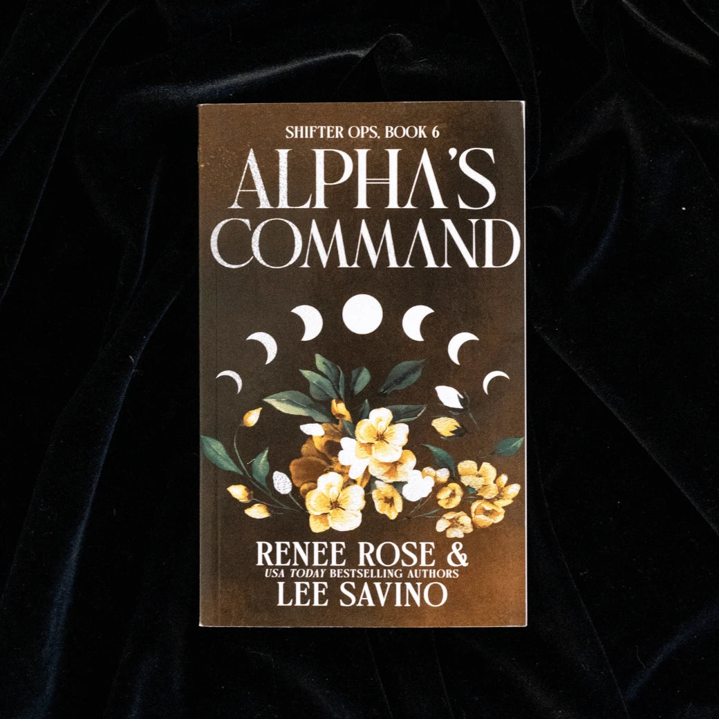 Shifter Ops Book 6: Alpha's Command - signed paperback Renee Rose® Romance