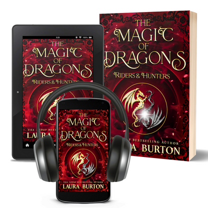 The Magic of Dragons: Riders and Hunters Lauraburtonauthor
