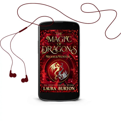The Magic of Dragons: Riders and Hunters Lauraburtonauthor