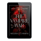 The Vampire War Ebook Omnibus - Dark Vampire Romance Melissa Cummins