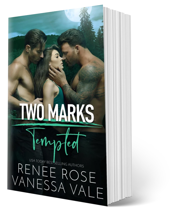 Two Marks Book 2: Tempted - signed paperback Renee Rose® Romance