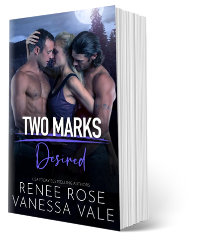Two Marks Book 3: Desired - signed paperback Renee Rose® Romance