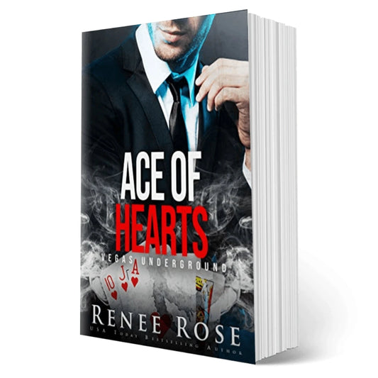 Vegas Underground Book 4: Ace of Hearts - Signed Paperback Renee Rose® Romance