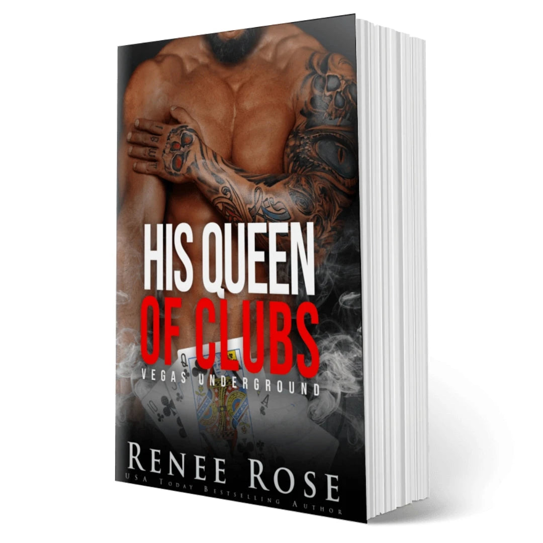 Vegas Underground Book 6: His Queen of Clubs - Signed Paperback Renee Rose® Romance