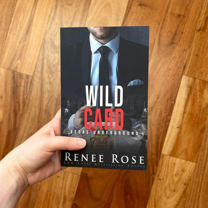 Vegas Underground Book 8: Wild Card - Signed Paperback Renee Rose® Romance